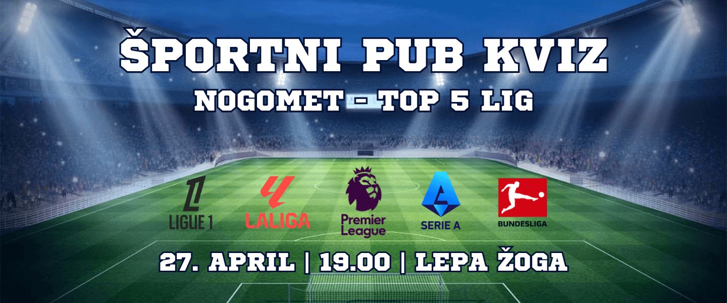 Športni Pub Kviz - Nogomet (Top 5 lig)