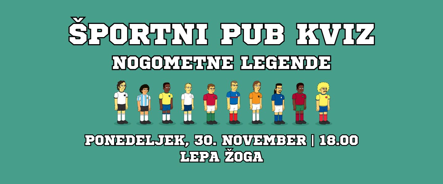 Športni Pub Kviz - Nogometne legende