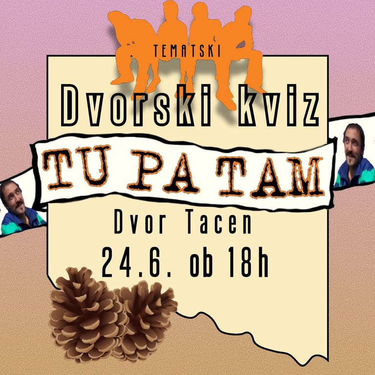 Dvorski Kviz - Tu pa Tam Kviz