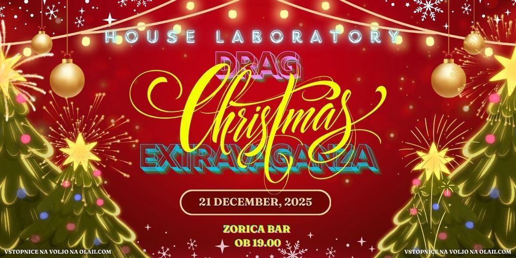 21.12.2025 - DRAG CHRISTMAS EXTRAVAGANZA - House Laboratory