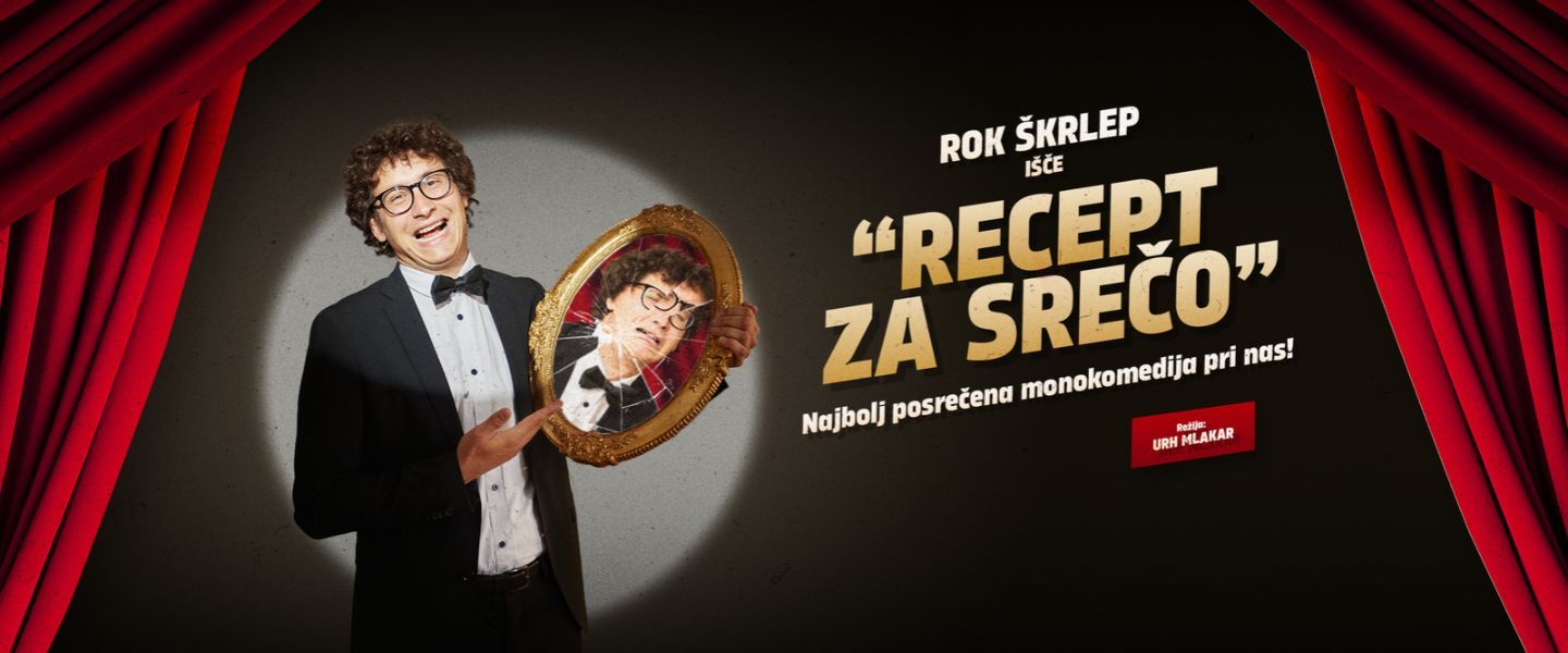 Rok Škrlep: Recept za srečo (LJUBLJANA)