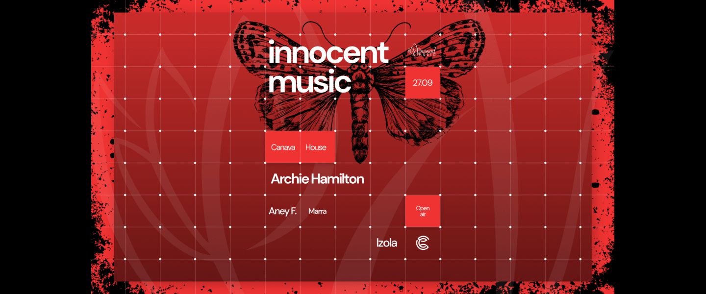 Innocent Music Open Air w/ Archie Hamilton (Fuse, Defected 🇬🇧) & Aney F. - CANAVA HOUSE