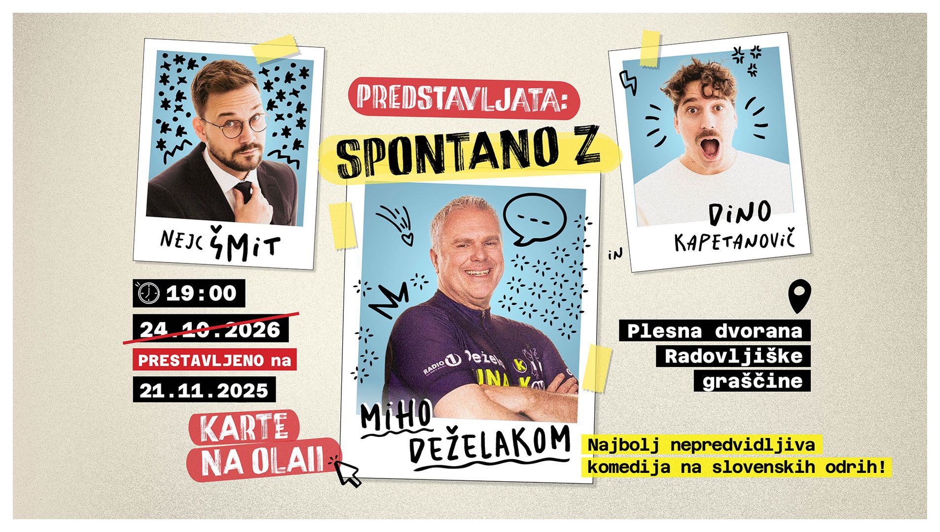 SPONTANO Z: Miho Deželakom (Nejc Šmit, Dino Kapetanovič) - Prestavljeno