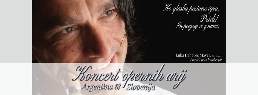 Luka Debevec Mayer: Koncert opernih arij - Argentina & Slovenija