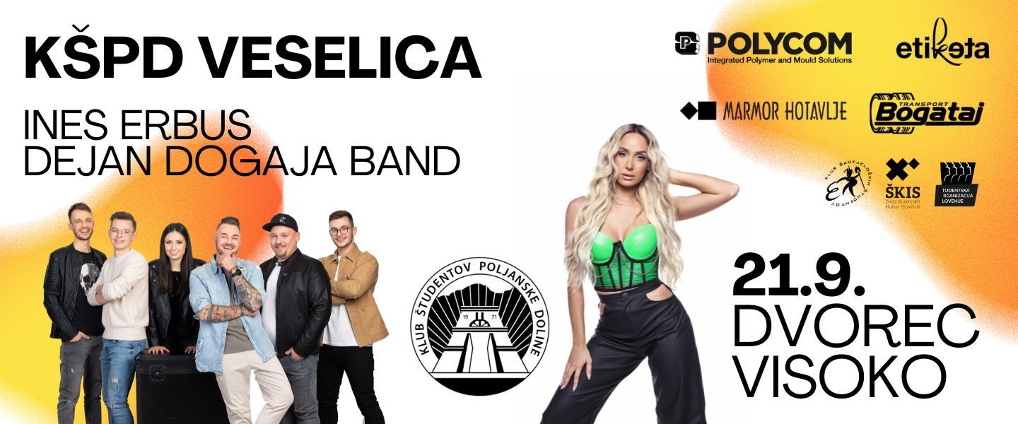 KŠPD VESELICA z Ines Erbus in Dejan Dogaja Band