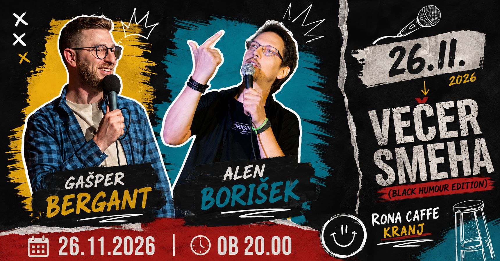 STANDUP night: GAŠPER BERGANT in ALEN BORIŠEK - Rona Caffe Kranj 26.11.2026