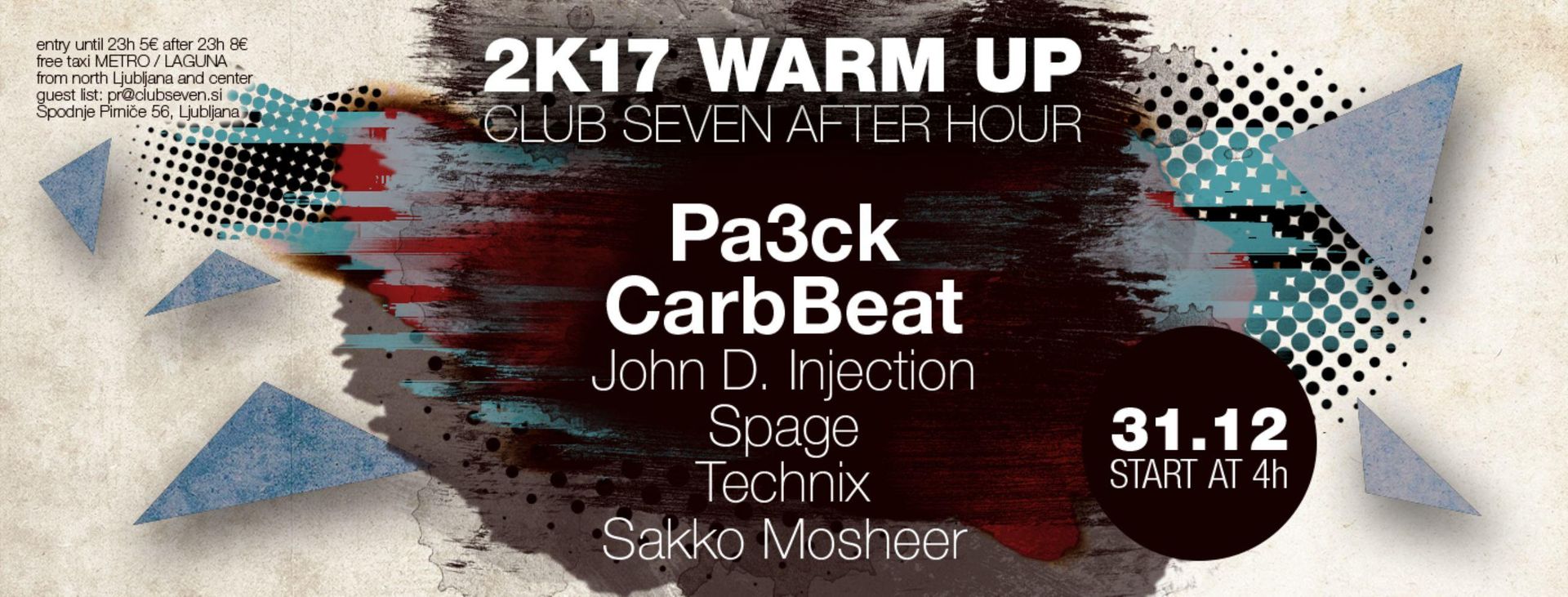 2K17 WARM UP electronic event // 31.12.2016 ob 4h