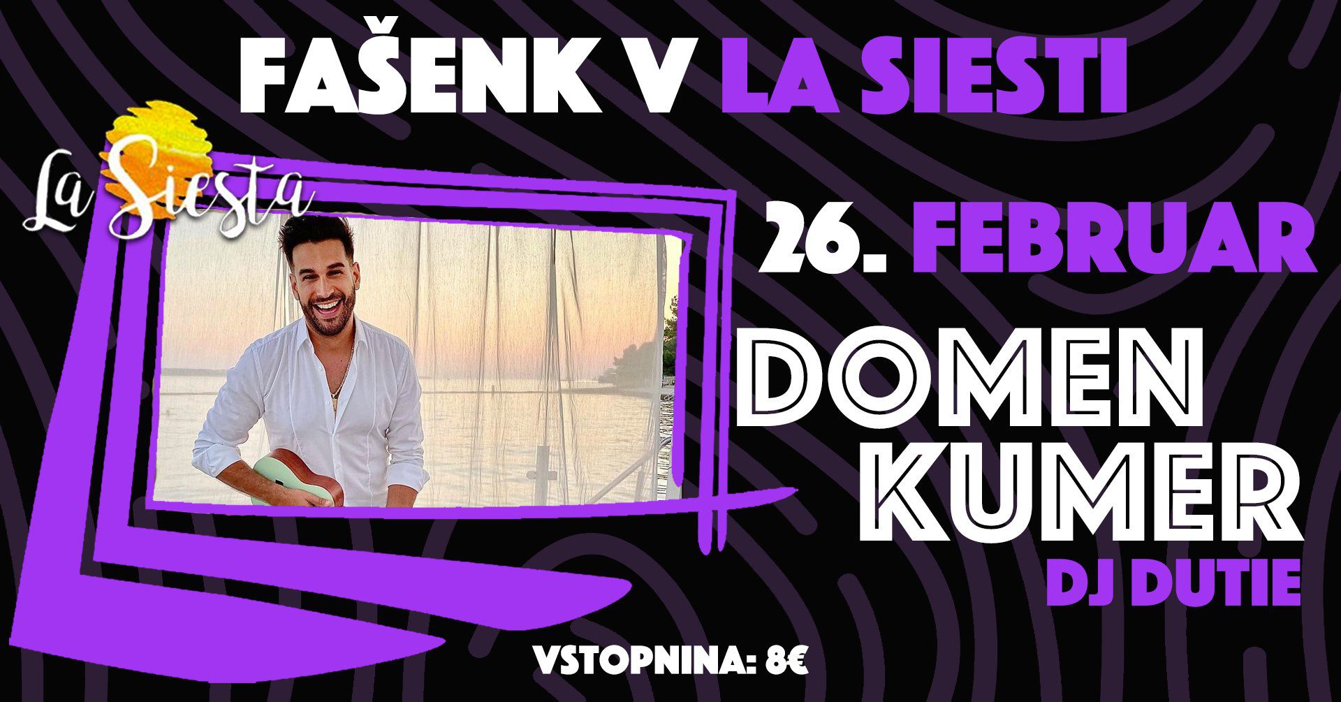 FAŠENK V LA SIESTI | DOMEN KUMER / DJ DUTIE