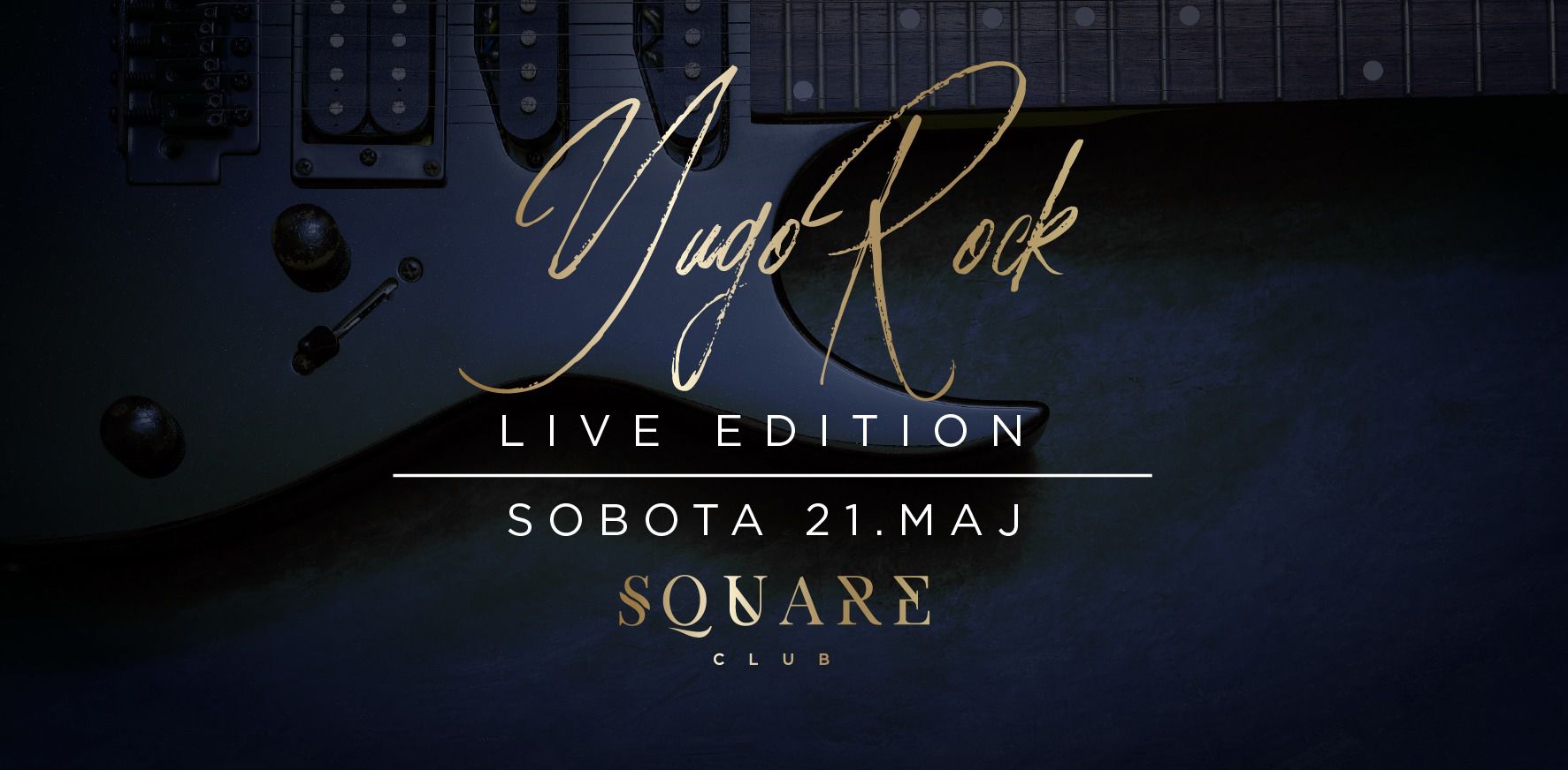 YUGO ROCK Sobota / LIVE Edition
