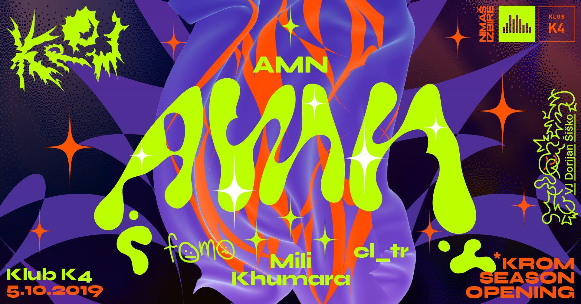 KROM season opening : AMN (live)