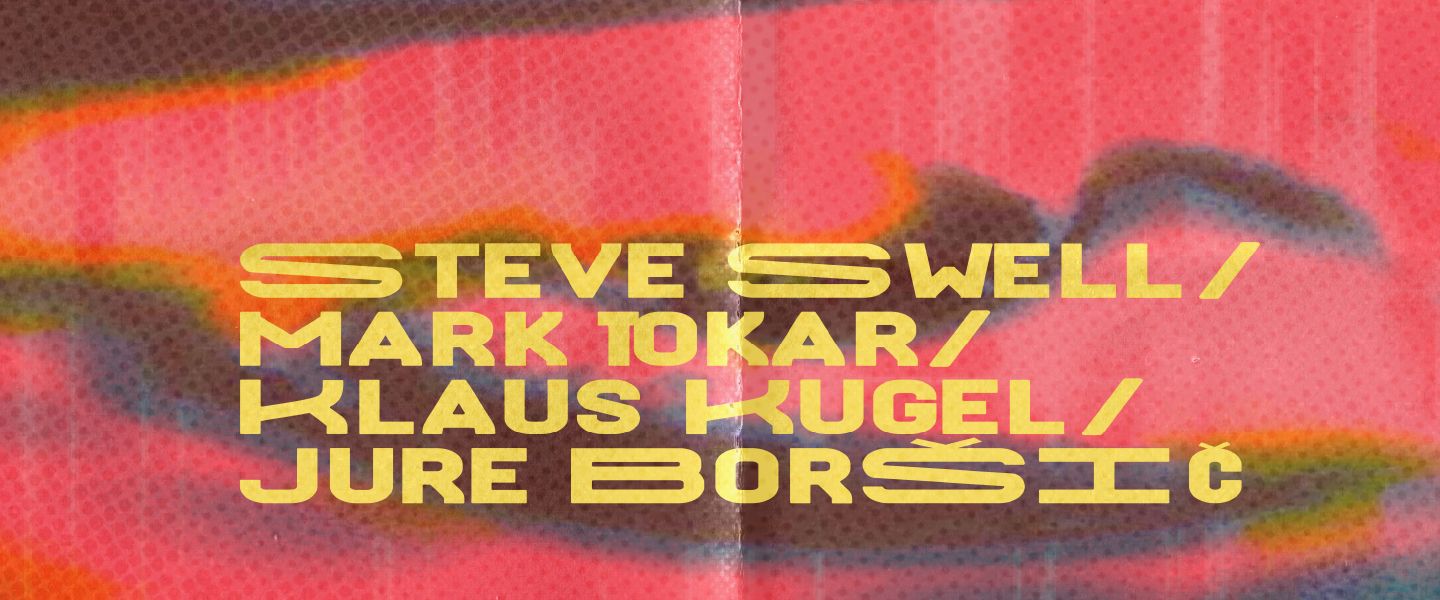 Steve Swell, Mark Tokar, Klaus Kugel, Jure Boršič