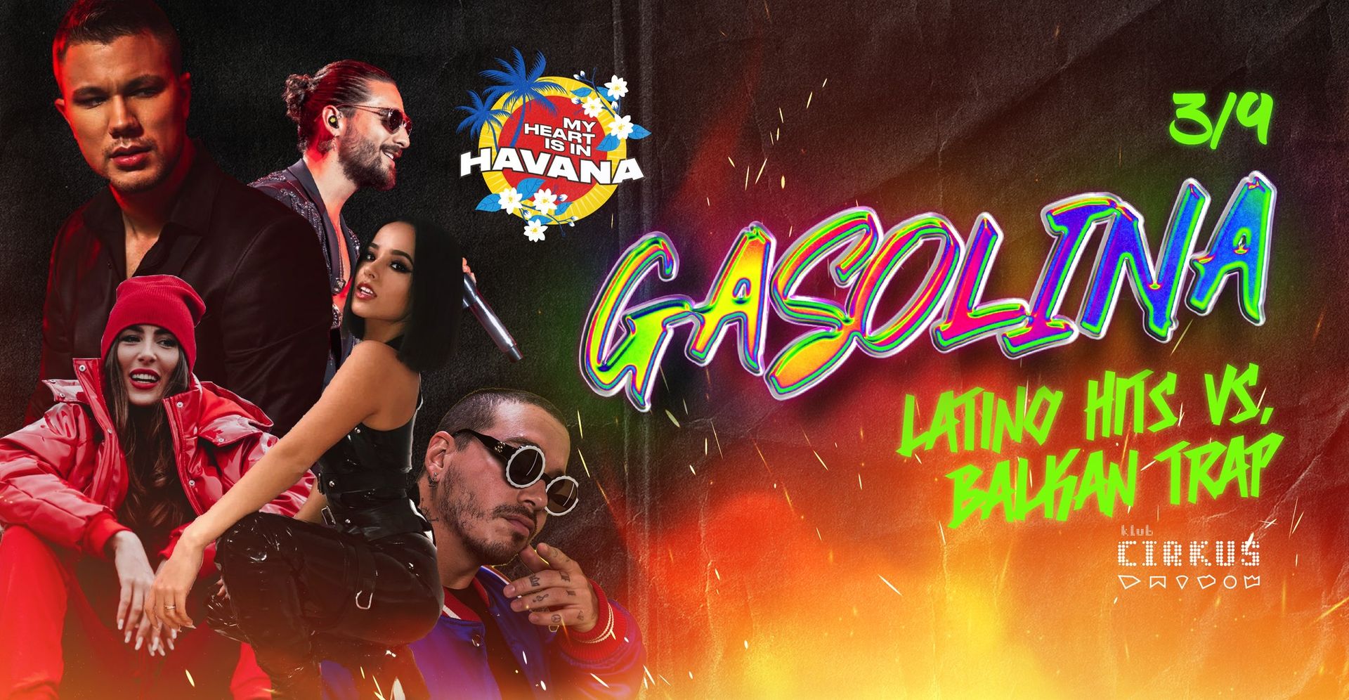 GASOLINA / LATINO VS. BALKAN TRAP OPENING