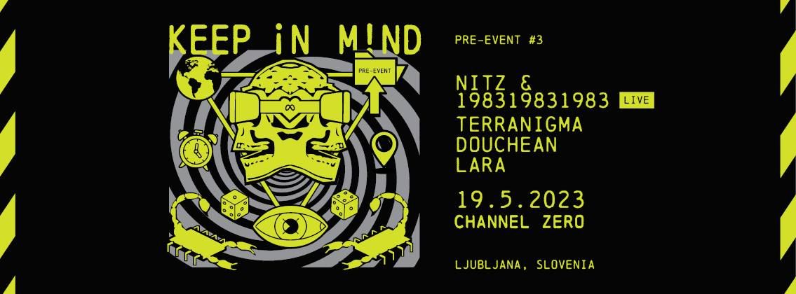 Keep in Mind w/ Nitz & 198319831983 (live), Terranigma, Douchean, Lara