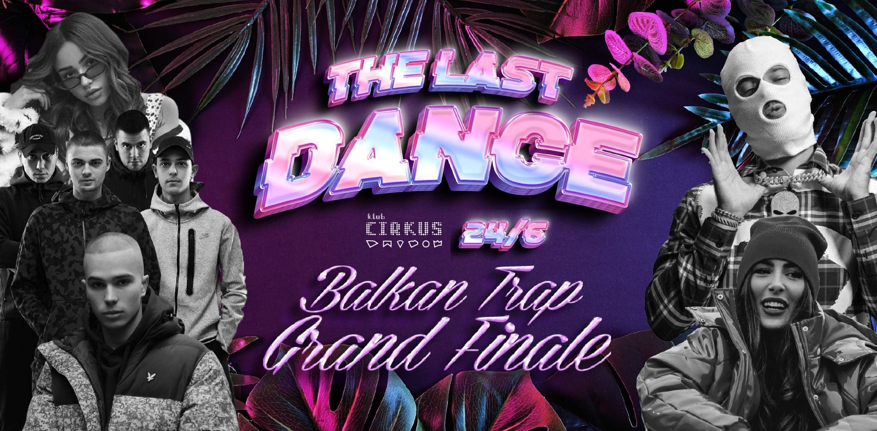 24/06 The Last Dance @CirkusKlub