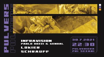 Pulvers w/ Infravision (Pablo Bozzi & Kendal), Lokier, Schrauff