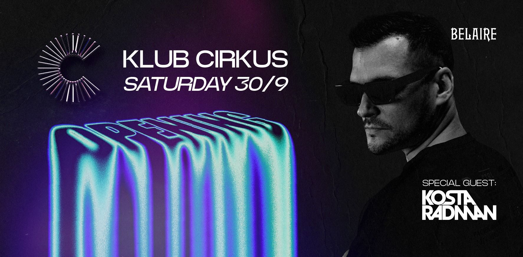 CIRKUS OPENING Ft. Kosta Radman 30/09
