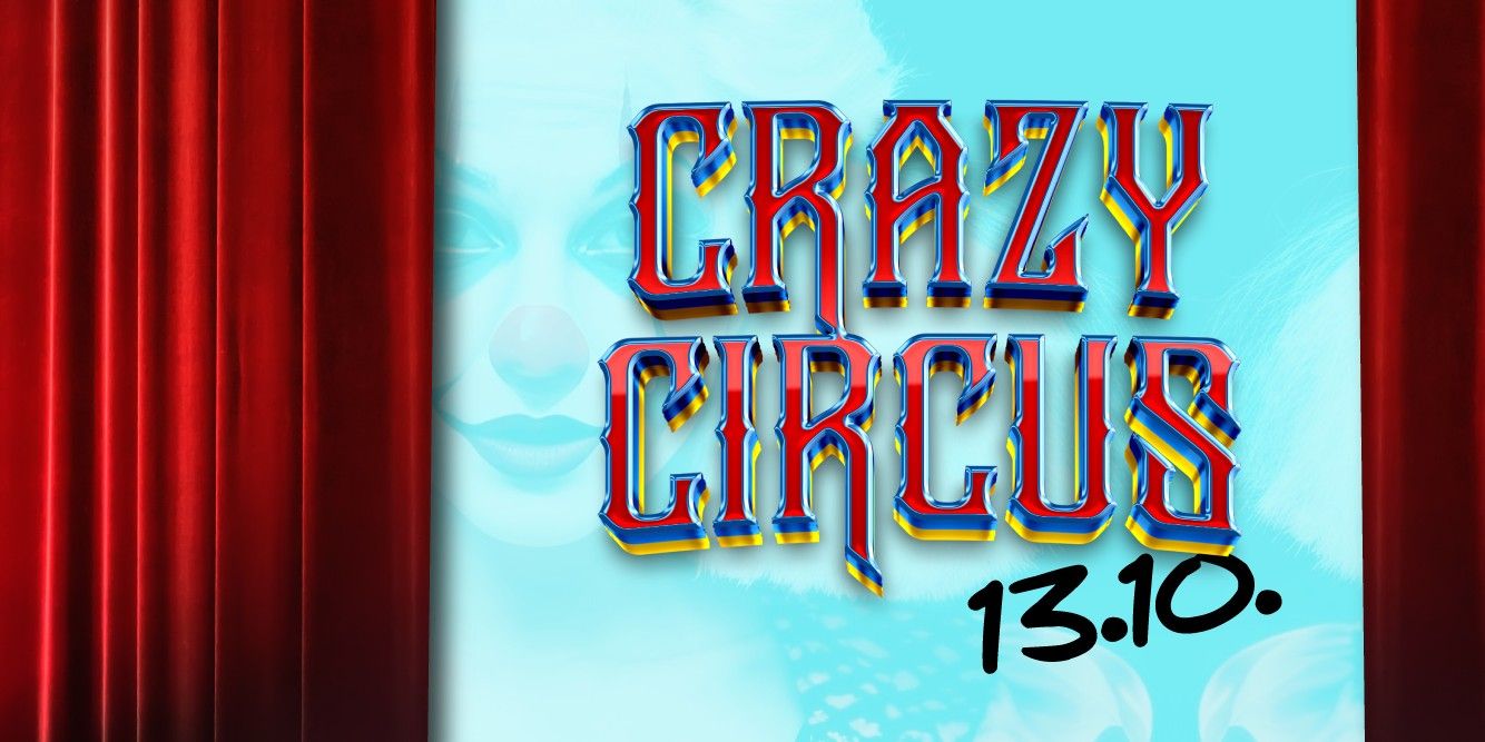 CRAZY CIRKUS Premiera!