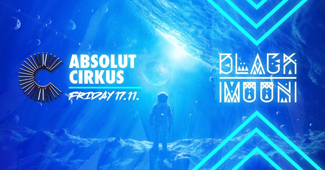 BLACK MOON  CLUBBING 17/11