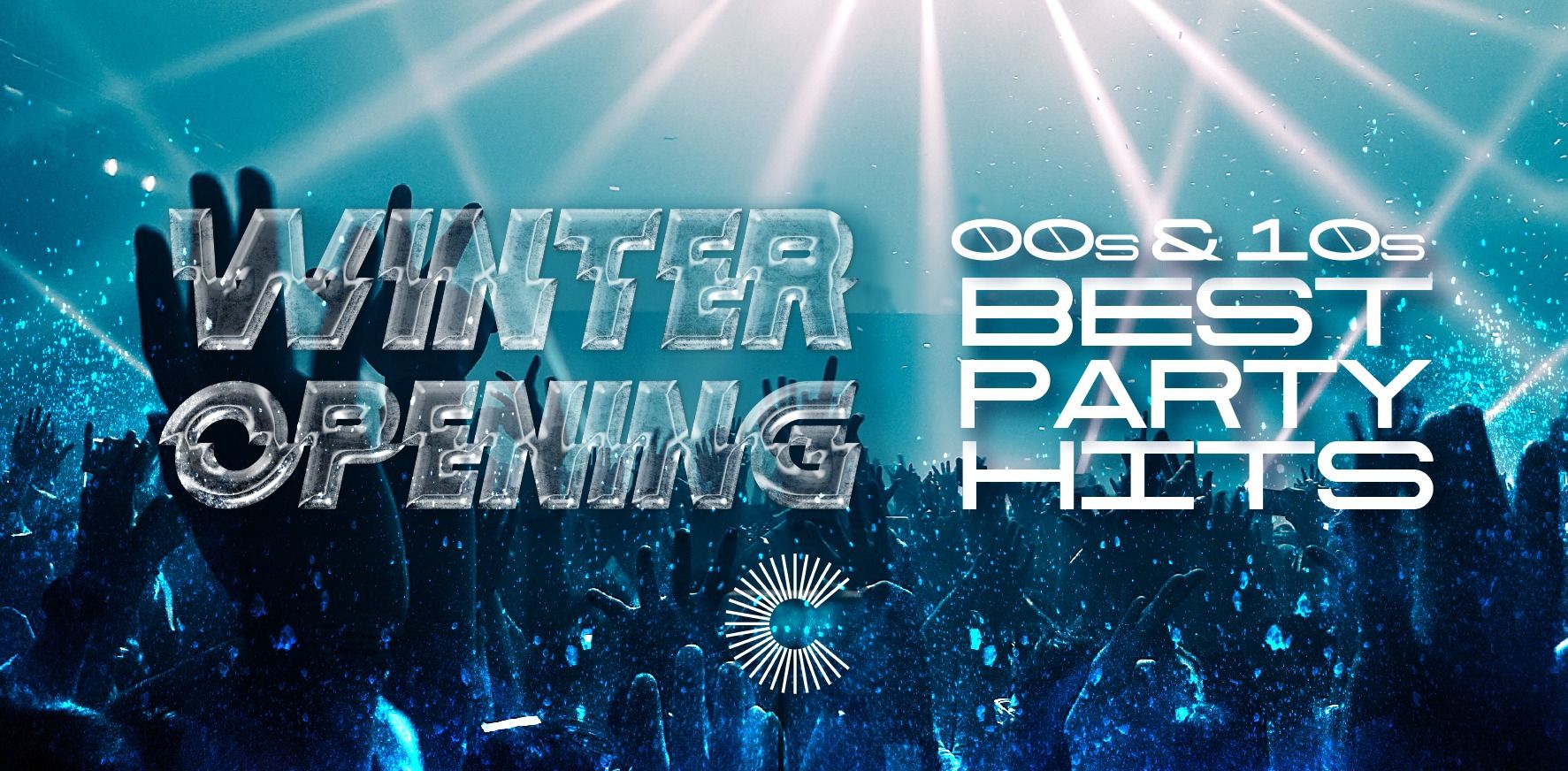 WINTER OPENING Best Party Hits 8/12