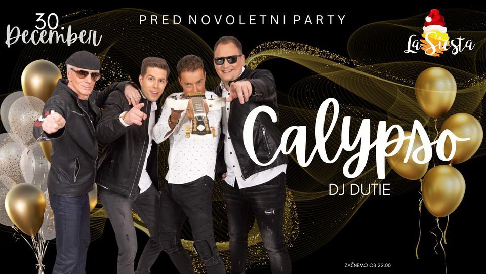 Pred-Novoletni Party / Calypso - La Siesta