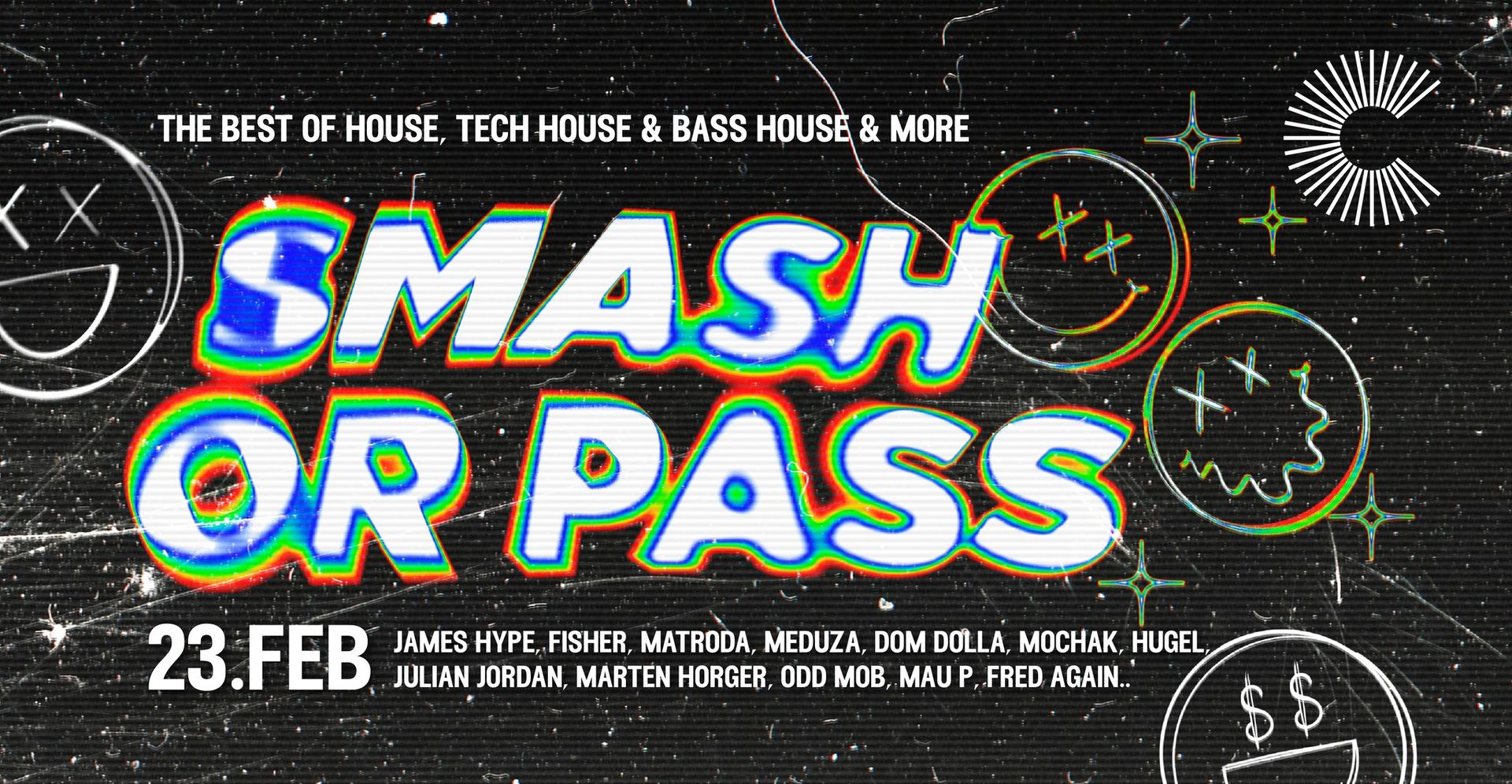 SMASH or PASS 23/02