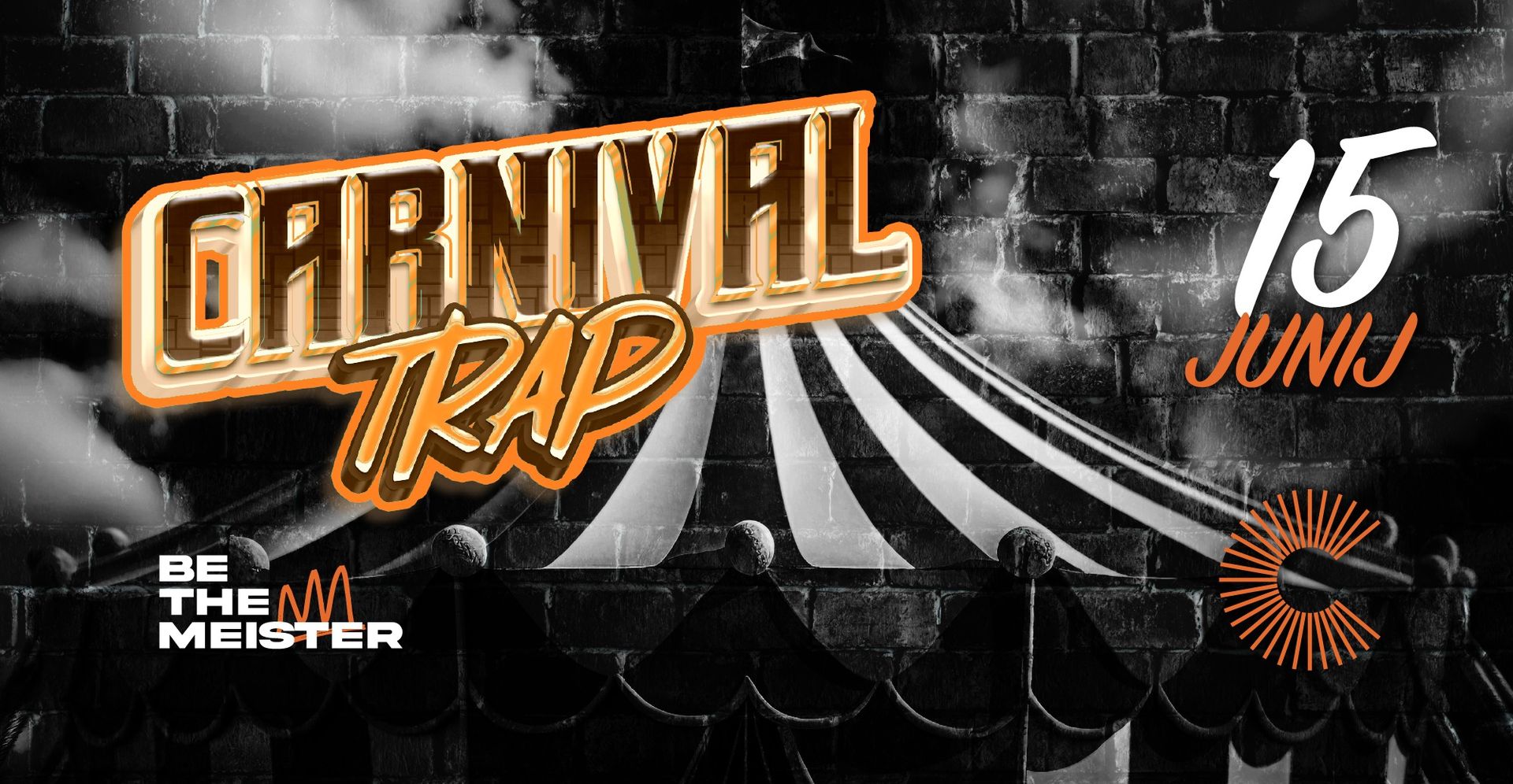 Carnival TRAP 15.6.  presented by BTM