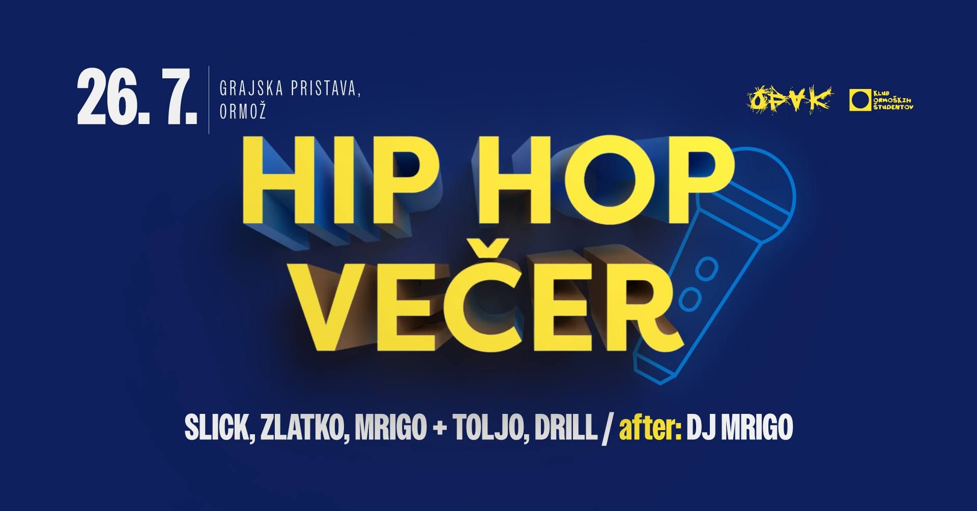 HIP HOP VEČER: Slick, Zlatko, Mrigo + Toljo, Drill // OFAK 2024