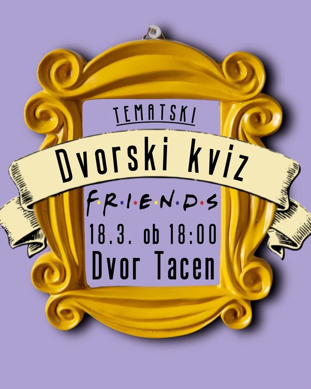 Dvorski Kviz - Friends Pub Kviz