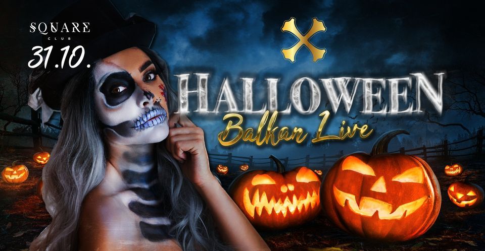 Balkan Halloween 31/10