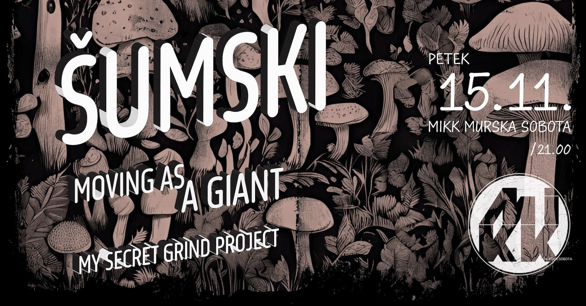 Koncert: Šumski (HR) + Gnoomes (RU) + My secret grind project (Slo)