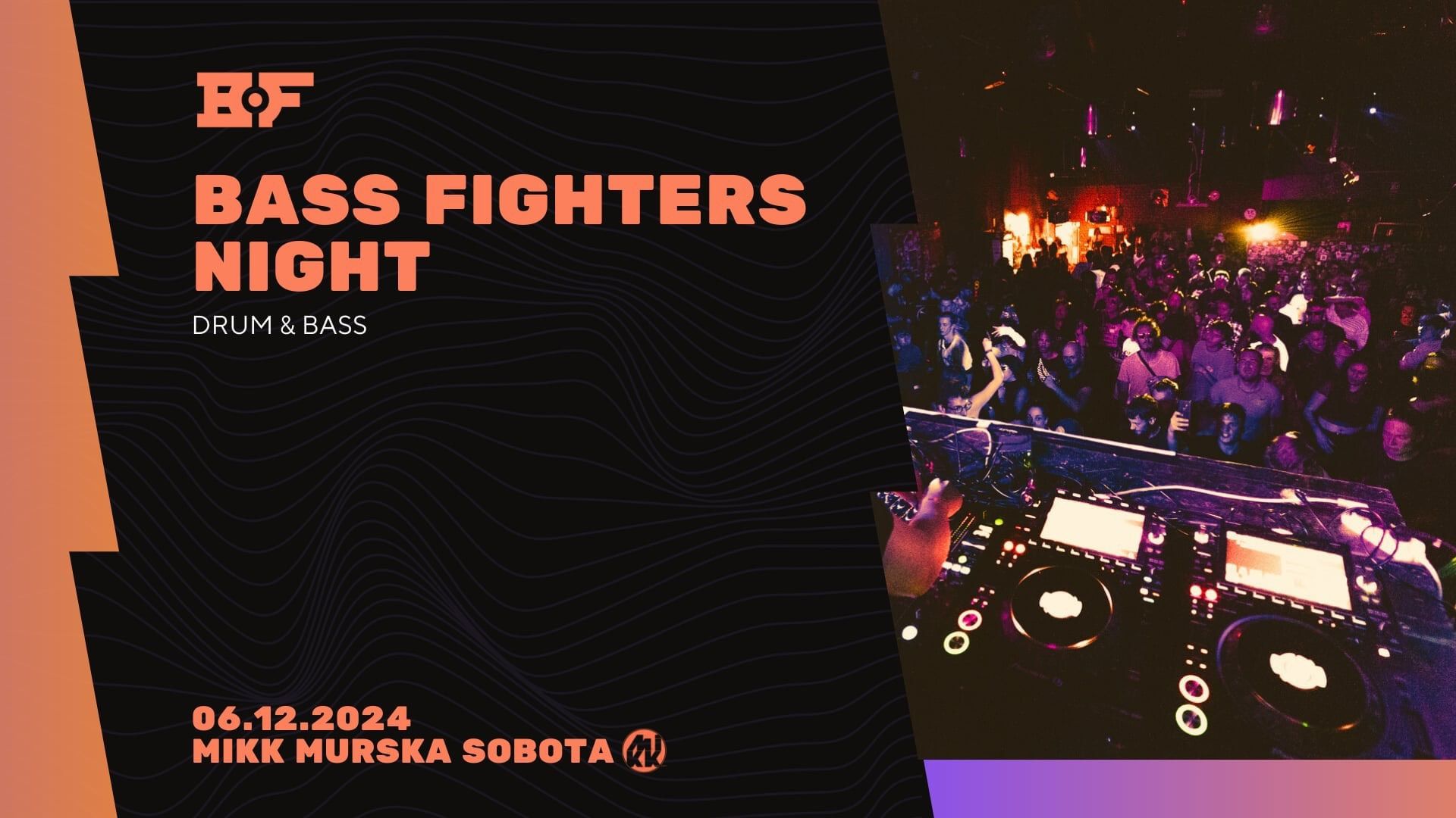 Bass Fighters @MIKK // 6.12.2024