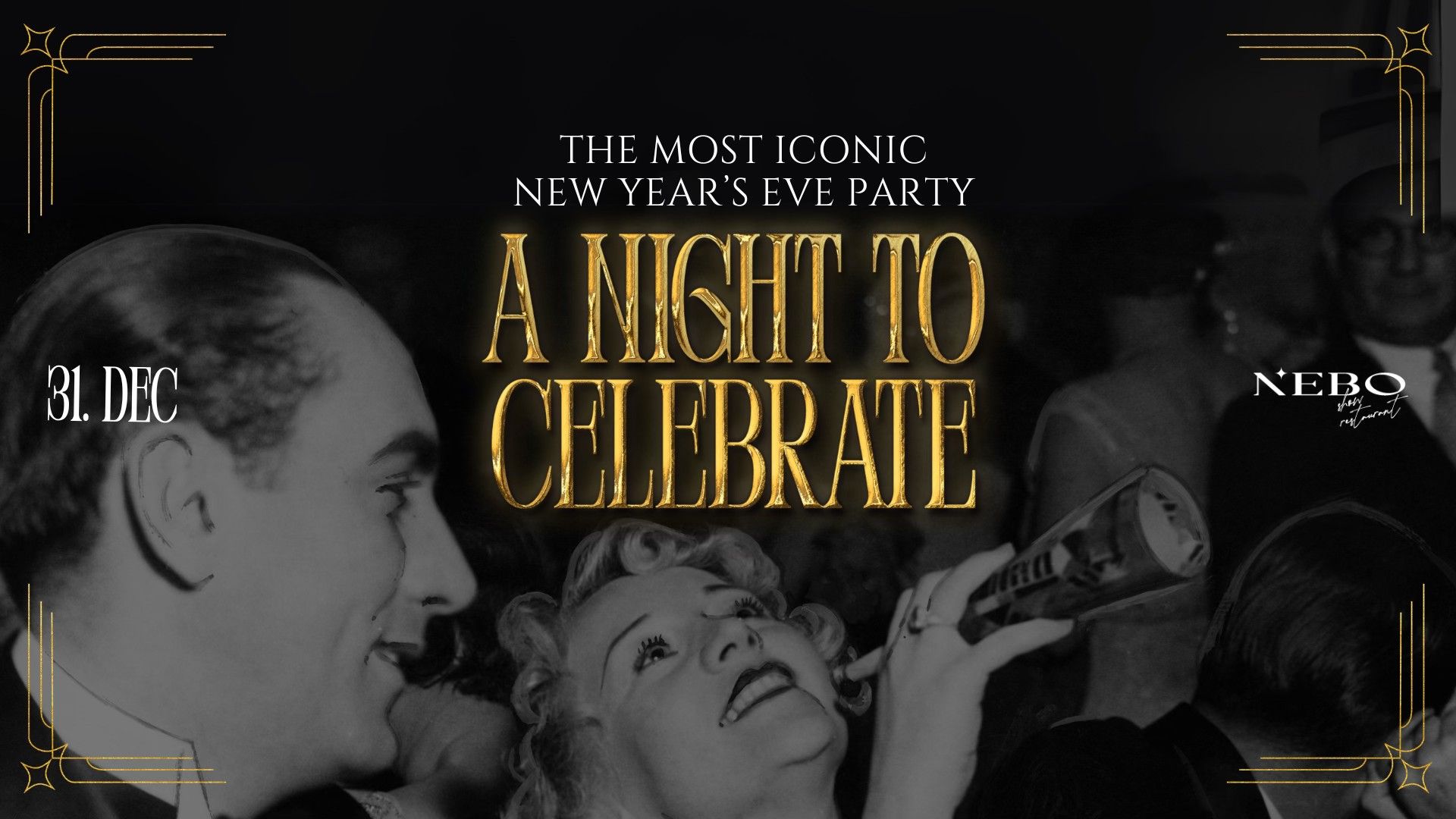 NEW YEAR'S EVE PARTY  @NEBO Show