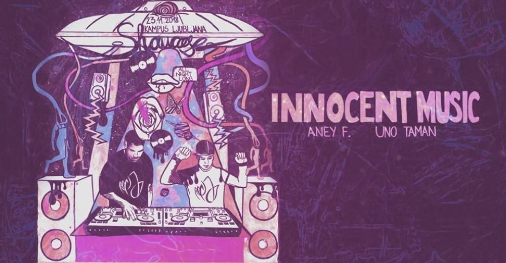 Innocent Music Showcase with Aney F. & Uno Taman (Extended Sets)