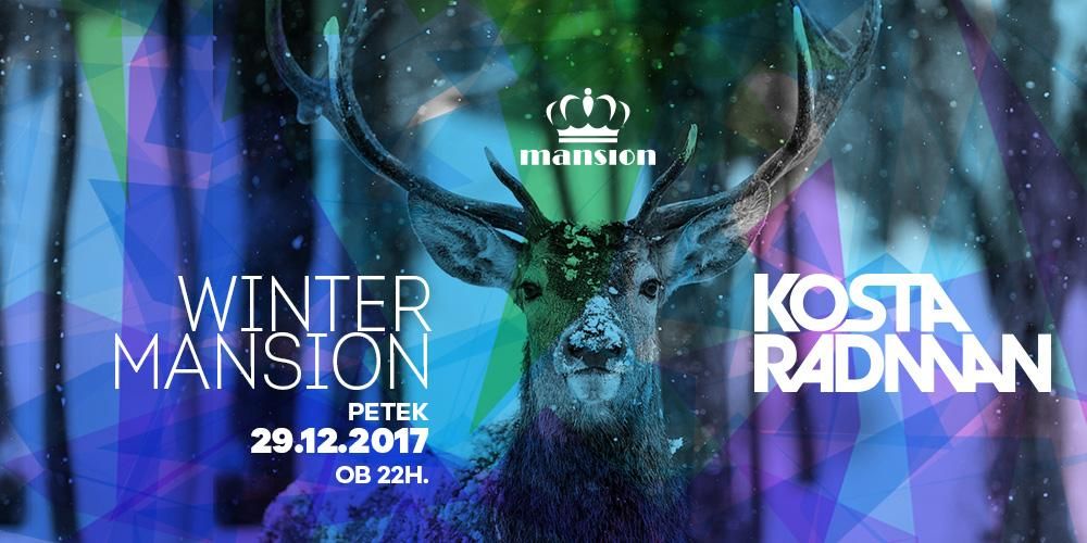 Winter Mansion I Kosta Radman I Dj Chilli