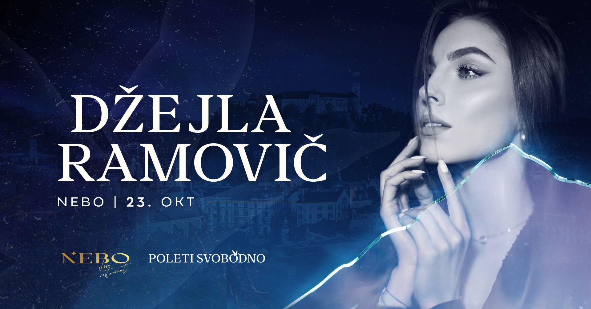 DŽEJLA RAMOVIĆ gre v Nebo