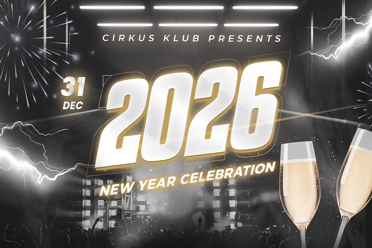 NEW YEAR 2026 / CIRKUS Klub