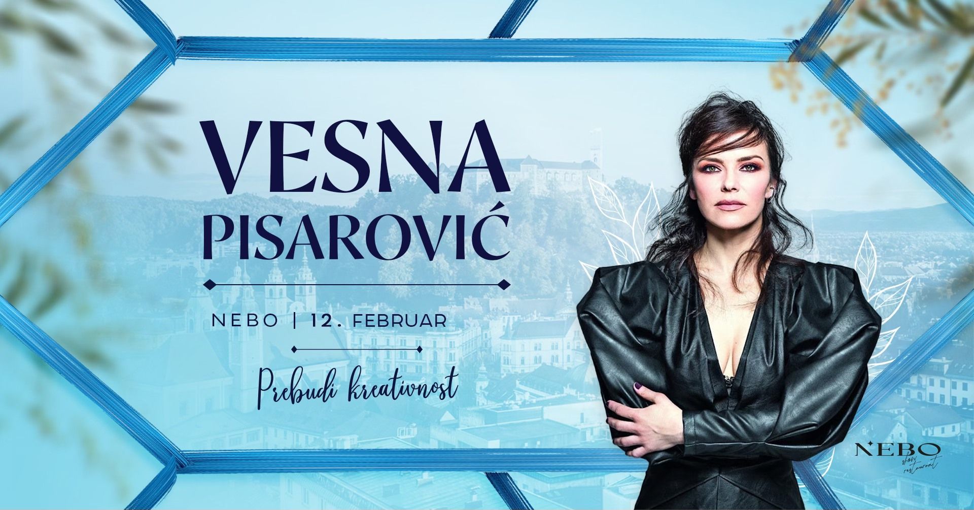 Vesna Pisarović gre v Nebo 12.2.