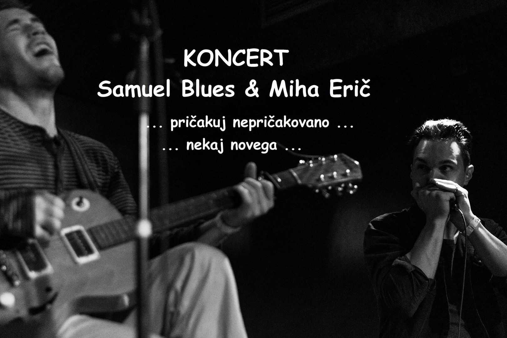Samuel Blues & Miha Erič - odpovedano.