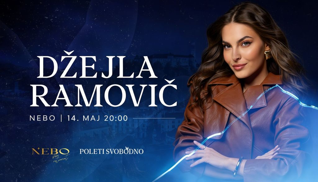 DŽEJLA RAMOVIĆ gre v Nebo