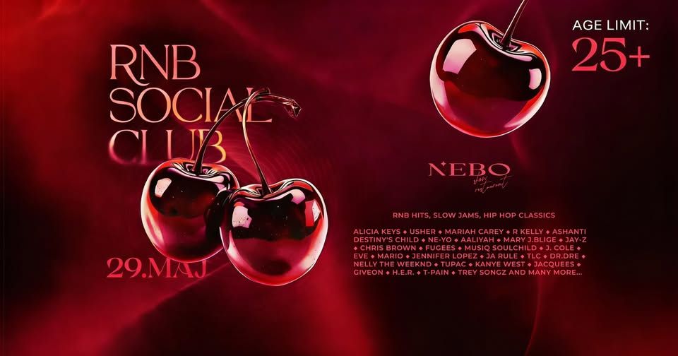 🍒 RNB SOCIAL CLUB 🍒 Saturday, May 29th