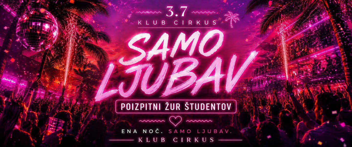 ❤️SAMO LJUBAV - POIZPITNI ŽUR ŠTUDENTOV 3/7