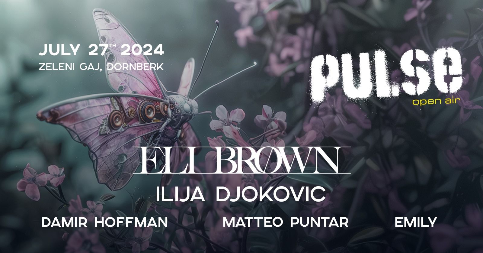 PULSE OPEN AIR - Zeleni Gaj - Dornberk - Slovenia - 27.07.2024