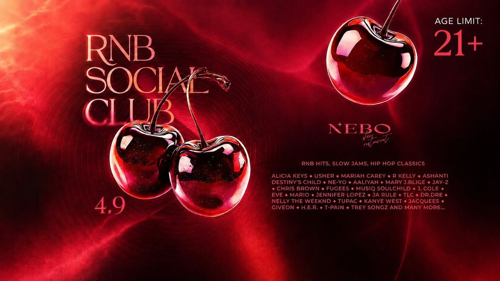 🍒 RNB SOCIAL CLUB @ NEBO 🍒