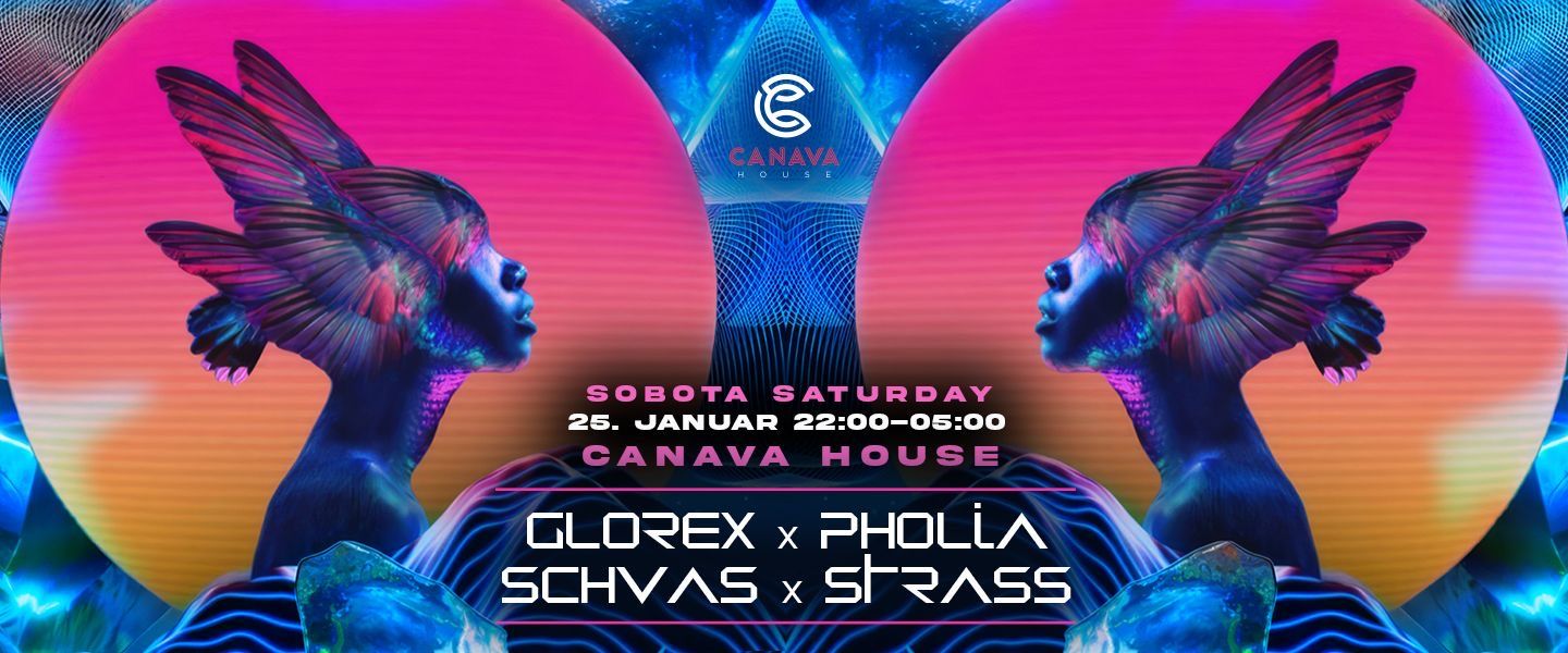GLOREX x PHOLIA w/ SCHVAS x STRASS: CANAVA HOUSE