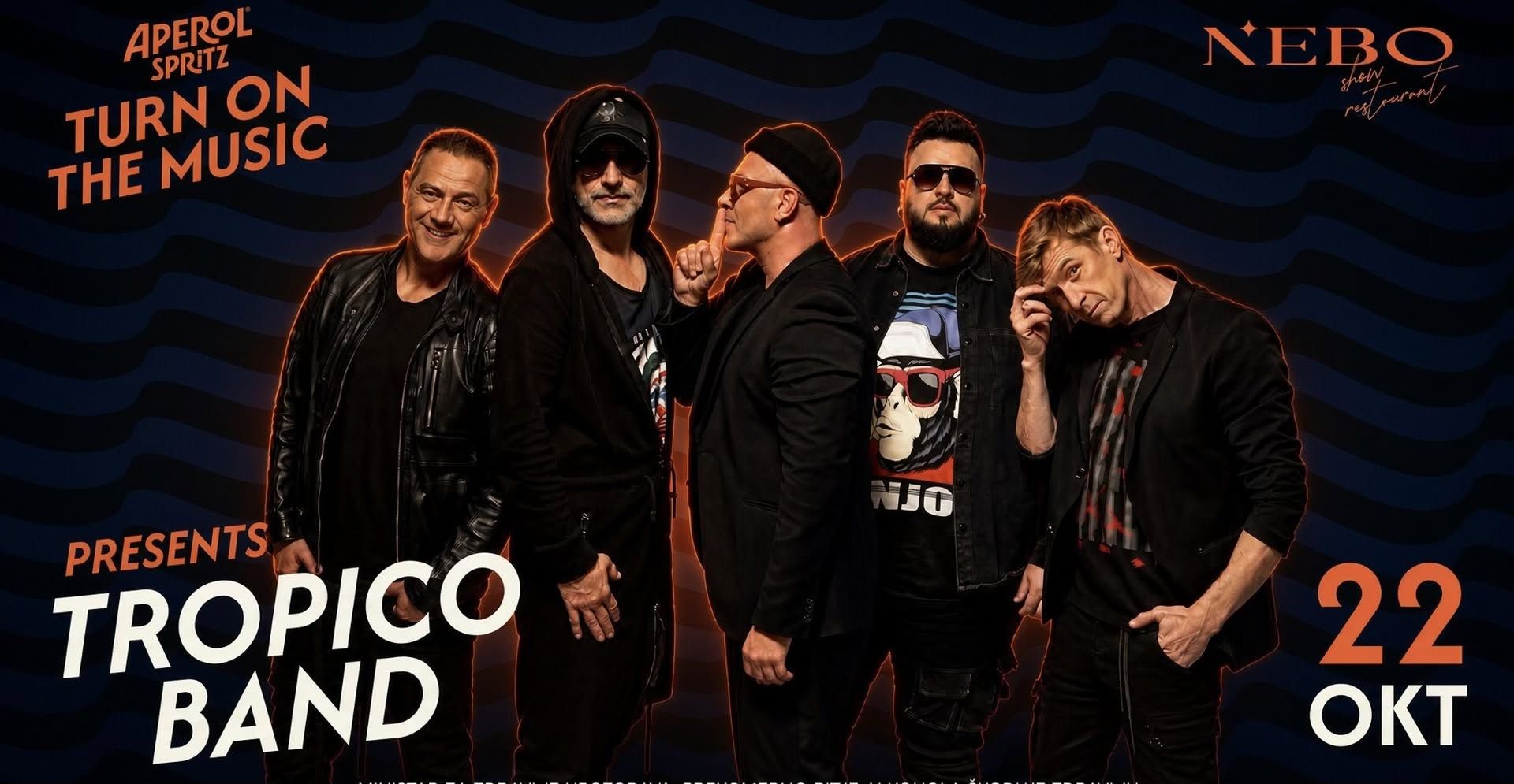 TROPICO BAND gre v Nebo! / 22.10