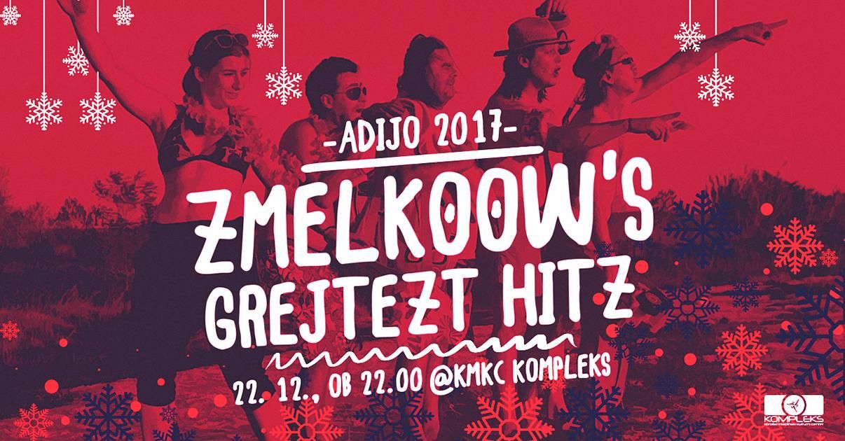 Adijo 2017: Zmelkoow's grejtezt hitz