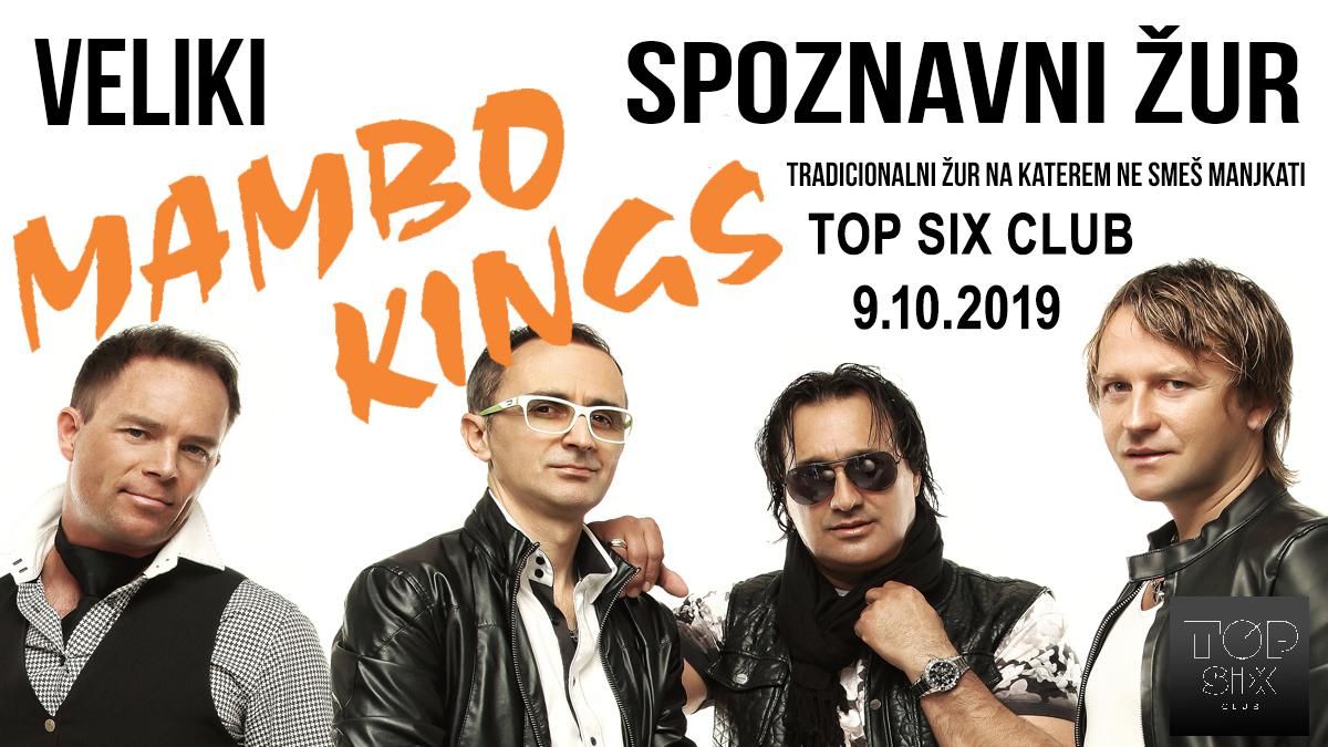 Veliki spoznavni žur z Mambo Kings