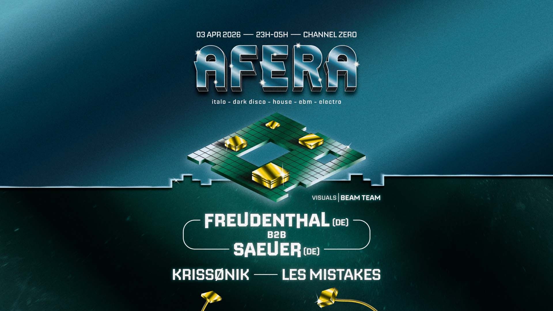 AFERA Invites • Freudenthal (DE), Saeuer (DE), Krissønik, Les Mistakes