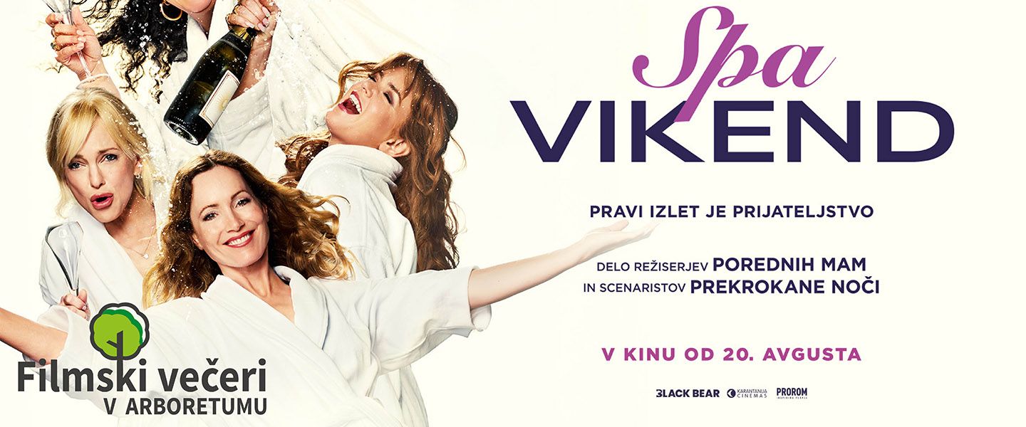 SPA VIKEND | FIlmski večeri v Arboretumu / ODPOVEDANO