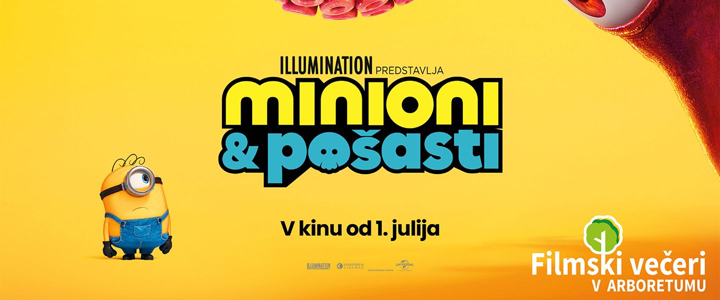 MINIONI IN POŠASTI | Filmski večeri v Arboretumu